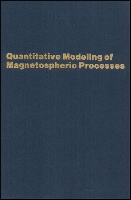 Quantitative Modeling of Magnetospheric Processes V21