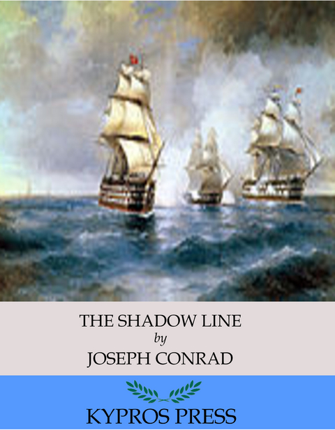 Shadow Line -  Joseph Conrad