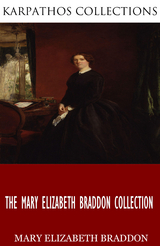 Mary Elizabeth Braddon Collection -  Mary Elizabeth Braddon