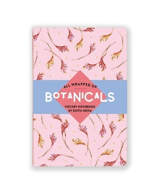 All Wrapped Up: Botanicals by Edith Rewa Pocket Notebook