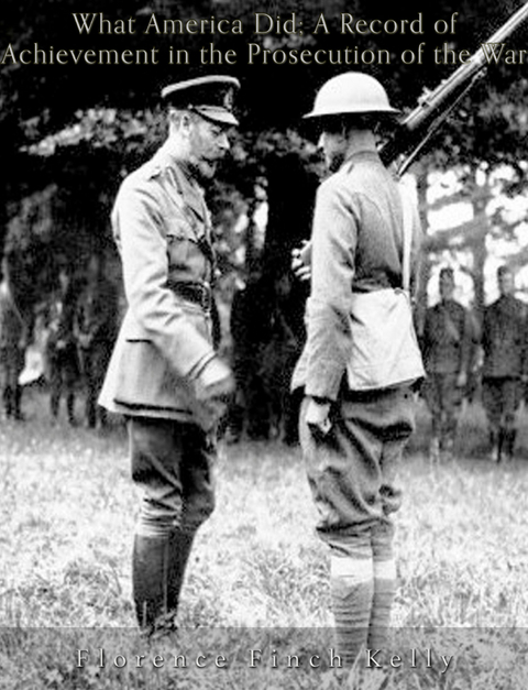 What America Did -  Florence Finch Kelly