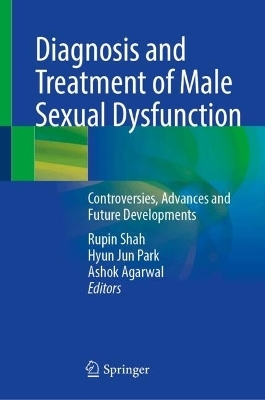 Diagnosis and Treatment of Male Sexual Dysfunction