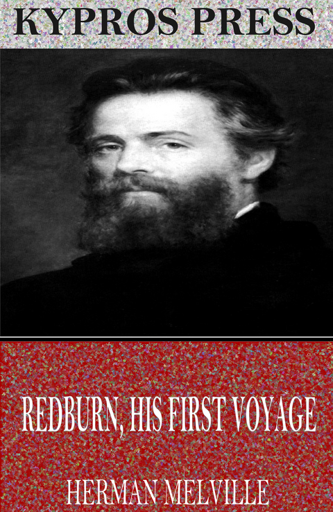 Redburn. His First Voyage -  Herman Melville