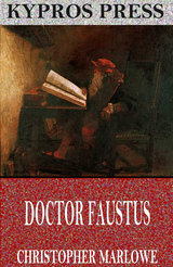 Doctor Faustus -  Christopher Marlowe
