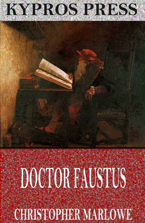 Doctor Faustus -  Christopher Marlowe