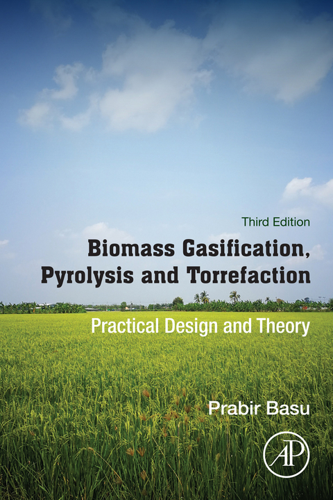 Biomass Gasification, Pyrolysis and Torrefaction -  Prabir Basu