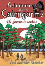 Aviemore and the Cairngorms : 40 favourite Walks - Edwards, Peter
