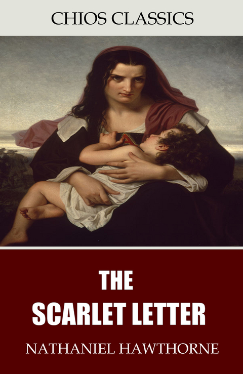 Scarlet Letter -  Nathaniel Hawthorne
