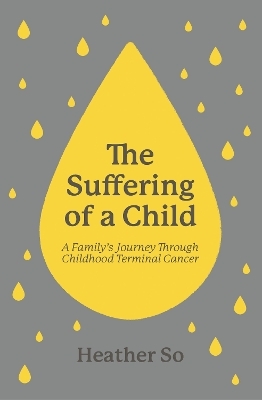 The Suffering of a Child - Heather So