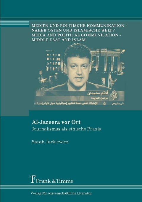 Al-Jazeera vor Ort -  Sarah Jurkiewicz