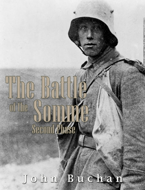 Battle of the Somme Second Phase -  John Buchan