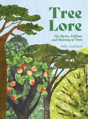 Tree Lore - Sally Coulthard
