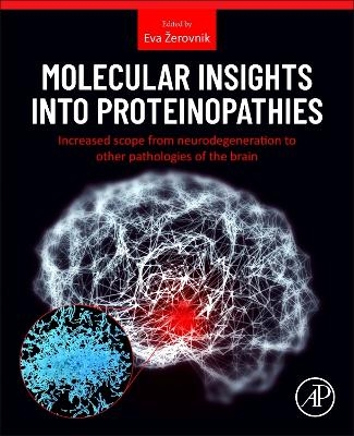 Molecular Insights into Proteinopathies - 
