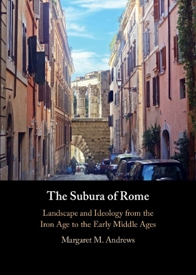 The Subura of Rome - Margaret M. Andrews