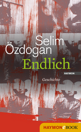 Endlich - Selim Özdogan
