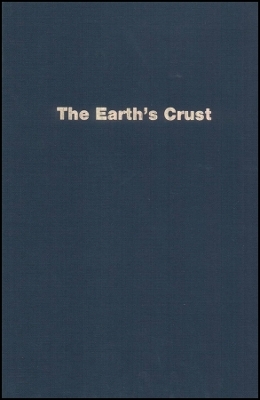The Earth′s Crust – Its Nature and Physical Properties V20