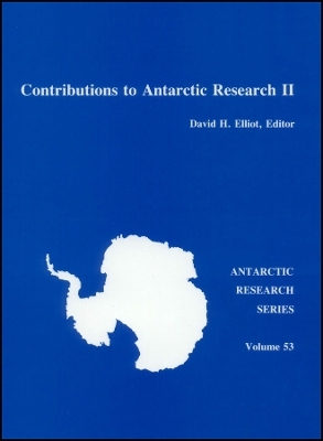 Contributions to Antarctic Research II - DH Elliot
