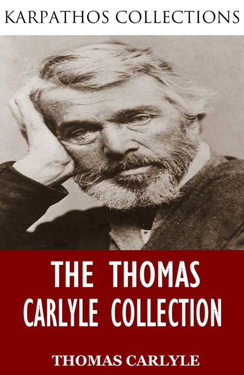 Thomas Carlyle Collection -  Thomas Carlyle