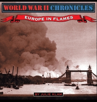 World War II Chronicles-Europe In Flames