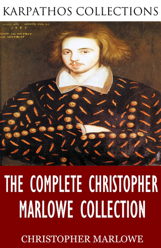 Complete Christopher Marlowe Collection
