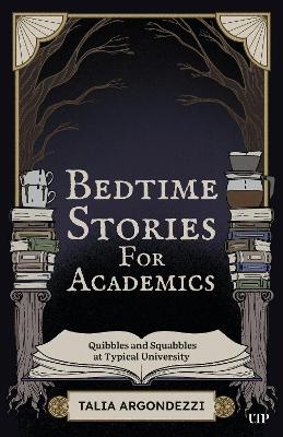 Bedtime Stories for Academics - Talia Argondezzi