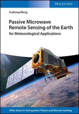 Passive Microwave Remote Sensing of the Earth – for Meteorological Applications