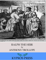 Ralph the Heir -  Anthony Trollope
