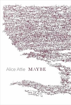 Maybe - Alice Attie