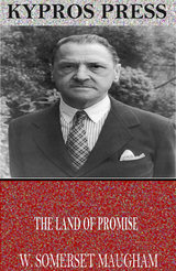 Land of Promise -  W. Somerset Maugham