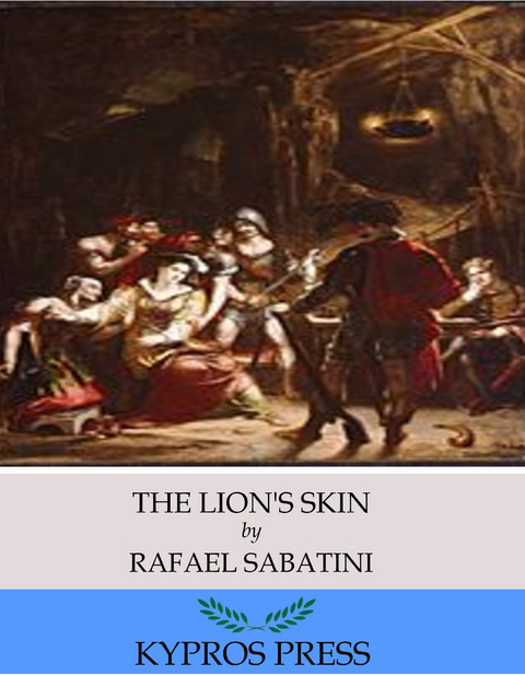 Lion's Skin -  Rafael Sabatini