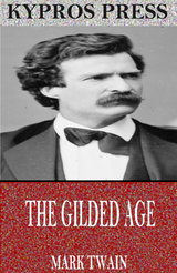 Gilded Age -  Mark Twain