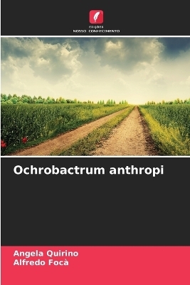 Ochrobactrum anthropi
