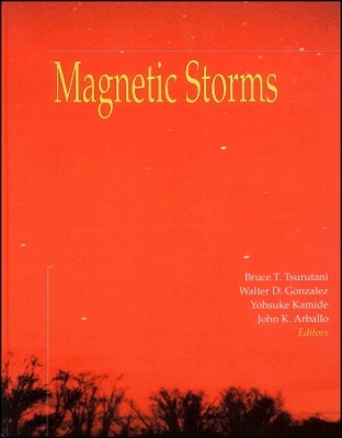 Magnetic Storms, Geophysical Monograph 98