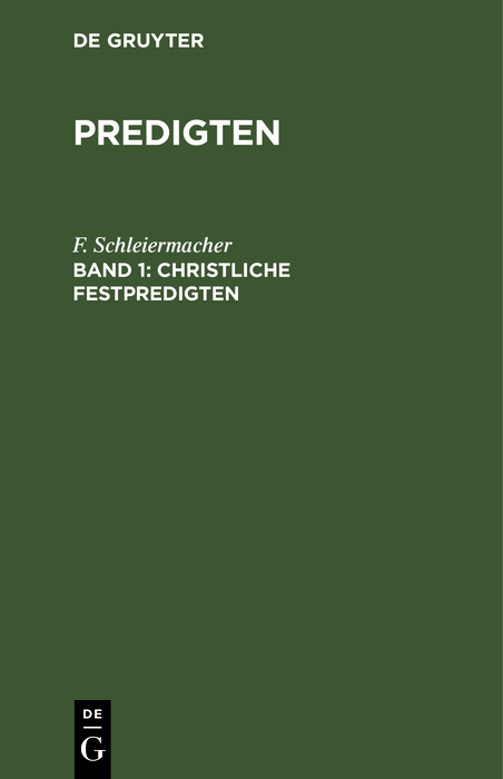 Christliche Festpredigten, Band 1 - F. Schleiermacher