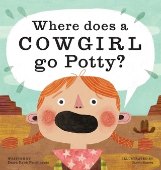 Where Does a Cowgirl Go Potty?