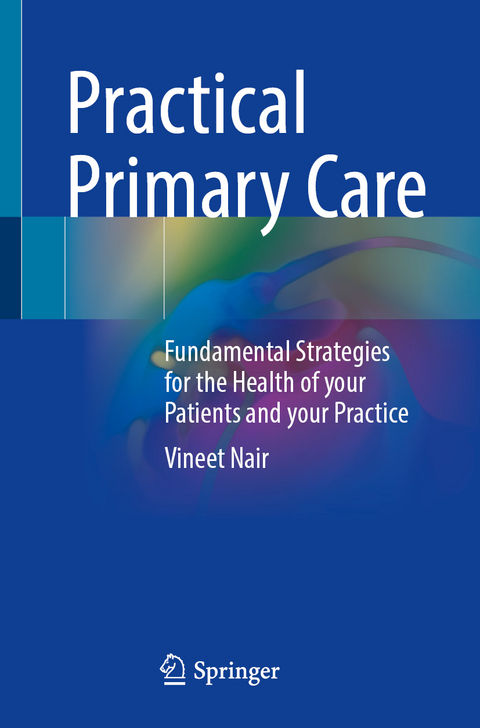 Practical Primary Care - Vineet Nair