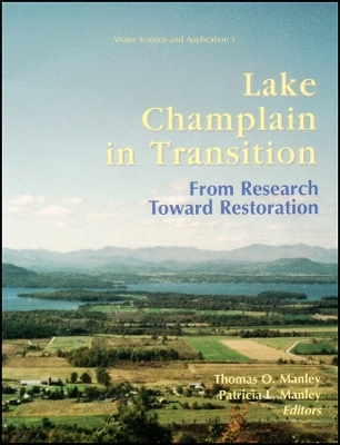 Lake Champlain in Transition – From Research Toward Restoration