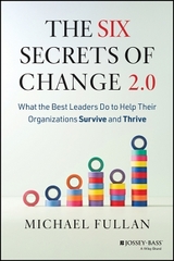 The Six Secrets of Change 2.0 - Fullan, Michael