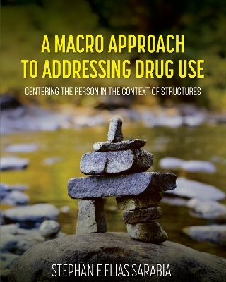A Macro Approach to Addressing Drug Use