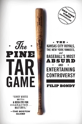 The Pine Tar Game - Filip Bondy