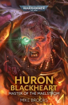 Huron Blackheart: Master of the Maelstrom - Mike Brooks