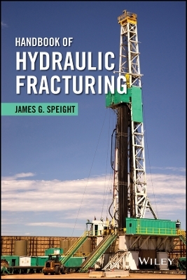 Handbook of Hydraulic Fracturing