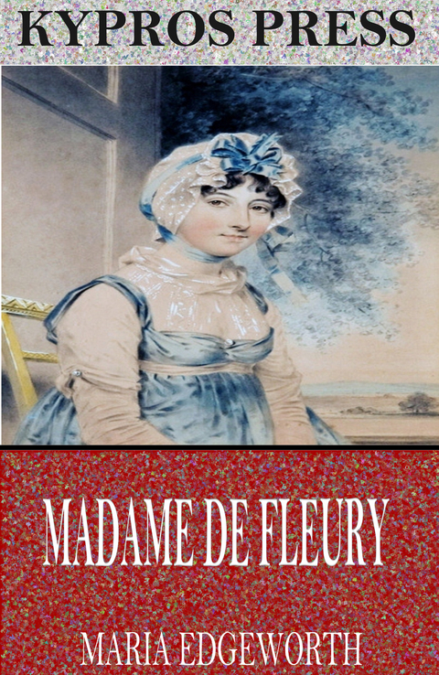 Madame de Fleury -  Maria Edgeworth