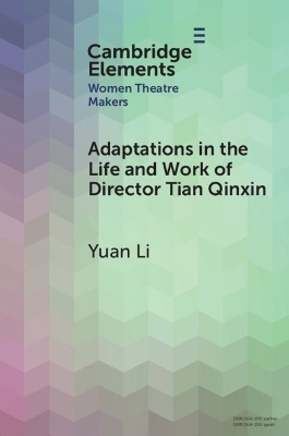 Adaptations in the Life and Work of Director Tian Qinxin - Yuan Li