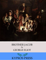 Brother Jacob -  GEORGE ELIOT