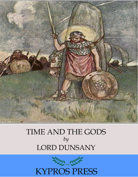 Time and the Gods -  Lord Dunsany