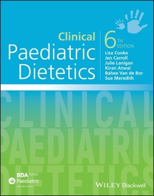 Clinical Paediatric Dietetics - 