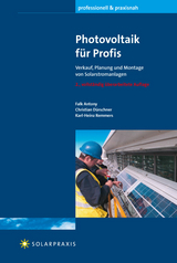 Photovoltaik f&uuml;r Profis. Verkauf, Planung und Montage von Solarstromanlagen -  Karl-Heinz Remmers,  Christian D&uuml;rschner,  Falk Anthony