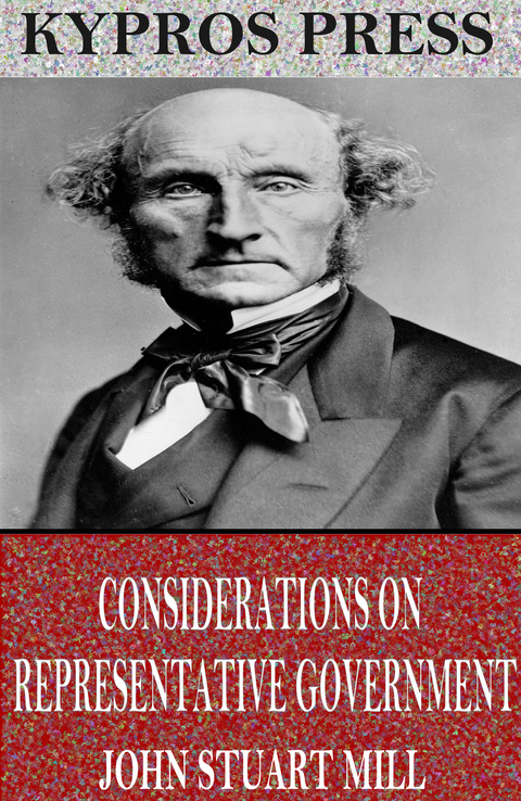 Considerations on Representative Government -  John Stuart Mill