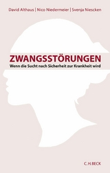 Zwangsst&ouml;rungen - David Althaus, Nico Niedermeier, Svenja Niescken